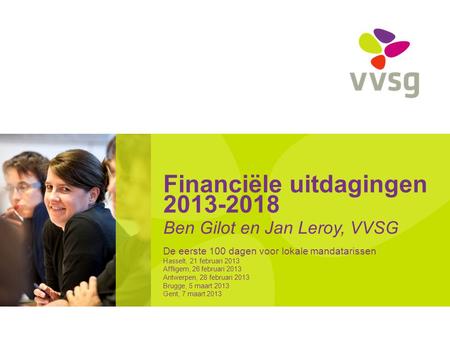 Financiële uitdagingen Ben Gilot en Jan Leroy, VVSG