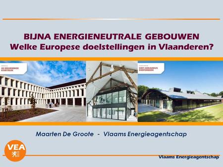 Maarten De Groote - Vlaams Energieagentschap