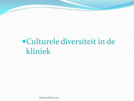 Culturele diversiteit in de kliniek