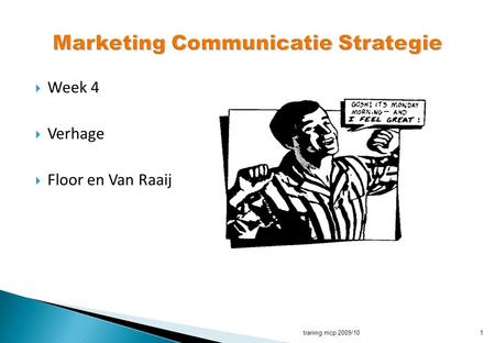 Marketing Communicatie Strategie