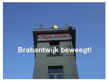Brabantwijk beweegt!.
