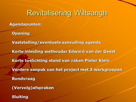 Revitalisering Wiltsangh
