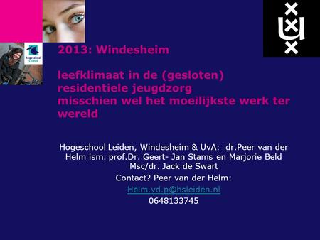 Contact? Peer van der Helm: