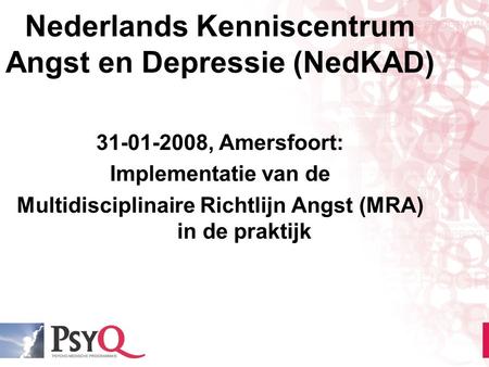 Nederlands Kenniscentrum Angst en Depressie (NedKAD)