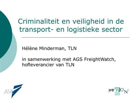 Criminaliteit en veiligheid in de transport- en logistieke sector