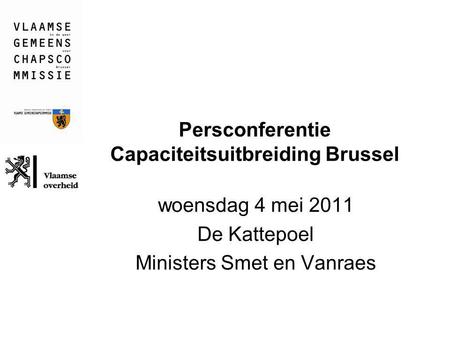 Persconferentie Capaciteitsuitbreiding Brussel