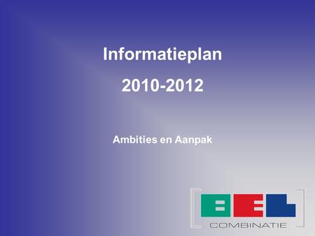 Informatieplan Ambities en Aanpak