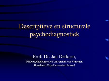 Descriptieve en structurele psychodiagnostiek