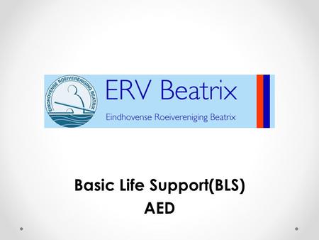 Basic Life Support(BLS) AED