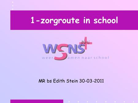 1-zorgroute in school MR bs Edith Stein 30-03-2011.
