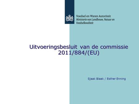 Uitvoeringsbesluit van de commissie 2011/884/(EU)