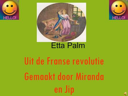 Uit de Franse revolutie Gemaakt door Miranda en Jip