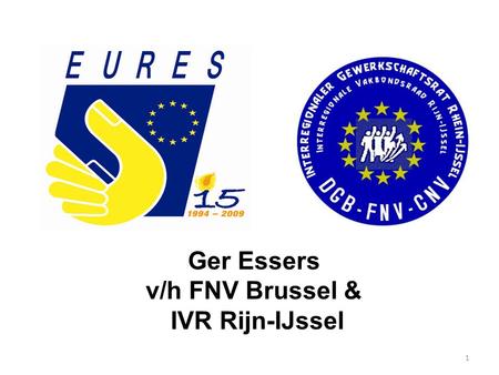Ger Essers v/h FNV Brussel & IVR Rijn-IJssel