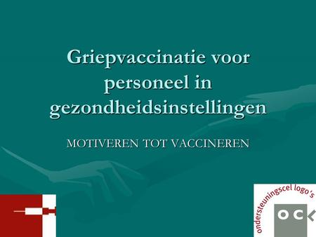 Griepvaccinatie voor personeel in gezondheidsinstellingen