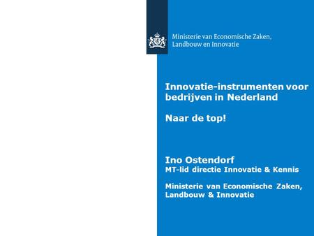 Innovatie-instrumenten voor bedrijven in Nederland Naar de top