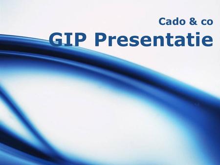 Cado & co GIP Presentatie