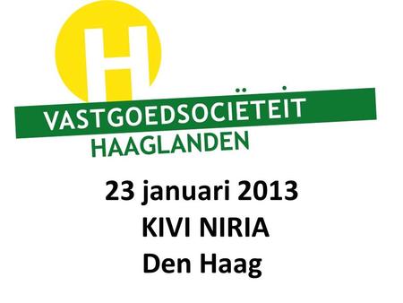 23 januari 2013 KIVI NIRIA Den Haag