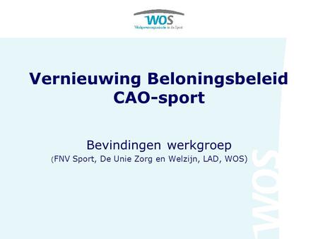 Vernieuwing Beloningsbeleid CAO-sport