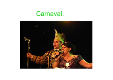 Carnaval.. Carnavalsvrijdag Ieder jaar is er weer carnaval op B.S. De Ganzerik, dan wordt ieder jaar een jeugdprins en jeugdprinses uitgekozen. Wie zou.