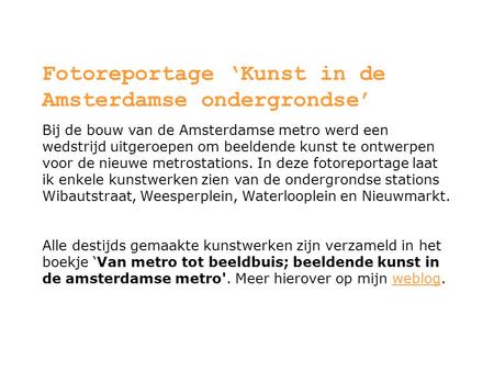 Fotoreportage ‘Kunst in de Amsterdamse ondergrondse’