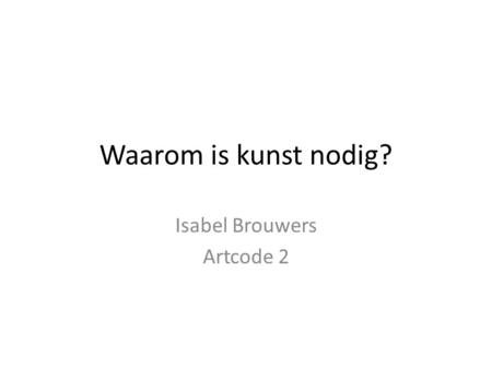 Isabel Brouwers Artcode 2