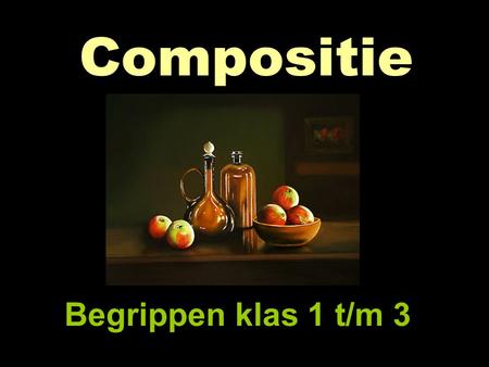 Compositie Begrippen klas 1 t/m 3.