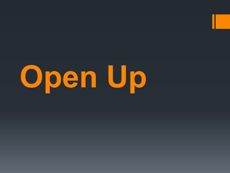 Open Up. Inleiding  Wij zijn Berry en Harm uit 4MC en komen niets vertellen over het project OPEN-UP  Wat houd het project OPEN-UP in.