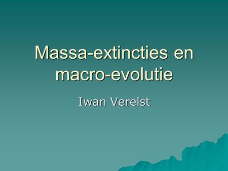 Massa-extincties en macro-evolutie
