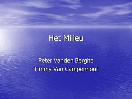 Peter Vanden Berghe Timmy Van Campenhout