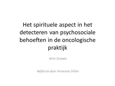 Wim Smeets Reflectie door Annemie Dillen