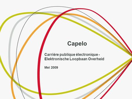 Capelo Carrière publique électronique - Elektronische Loopbaan Overheid Mei 2009.