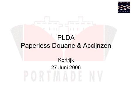 PLDA Paperless Douane & Accijnzen