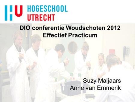 DIO conferentie Woudschoten 2012 Effectief Practicum