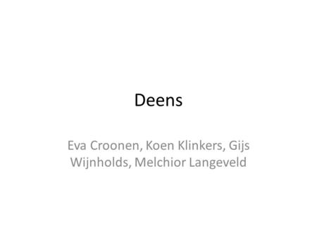 Eva Croonen, Koen Klinkers, Gijs Wijnholds, Melchior Langeveld
