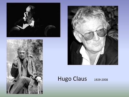 Hugo Claus 1929-2008.