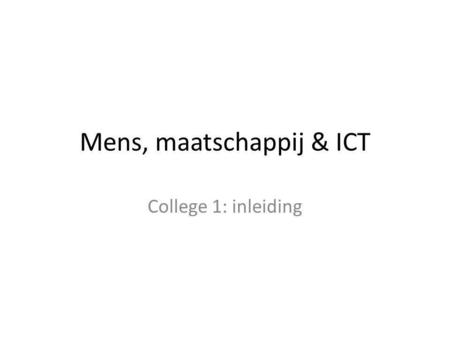 Mens, maatschappij & ICT