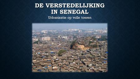 De verstedelijking in Senegal