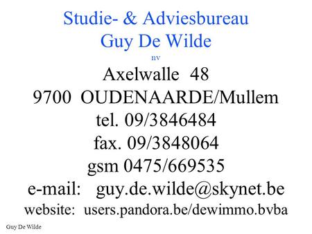 Studie- & Adviesbureau Guy De Wilde nv Axelwalle OUDENAARDE/Mullem tel