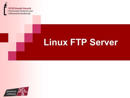Linux FTP Server.