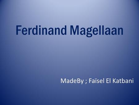 MadeBy ; Faïsel El Katbani
