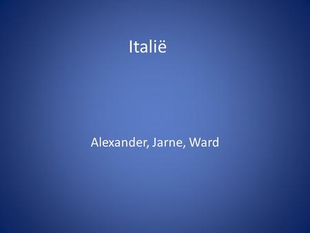 Italië Alexander, Jarne, Ward.