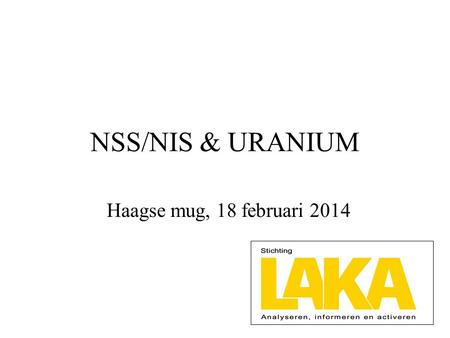 NSS/NIS & URANIUM Haagse mug, 18 februari 2014.