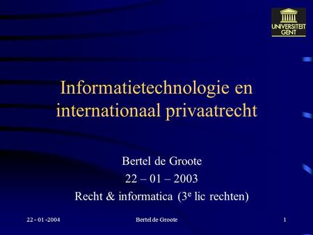 Informatietechnologie en internationaal privaatrecht