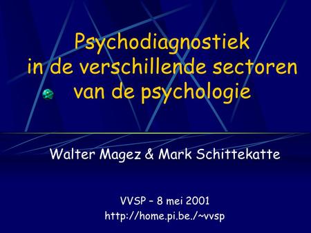 Psychodiagnostiek in de verschillende sectoren van de psychologie