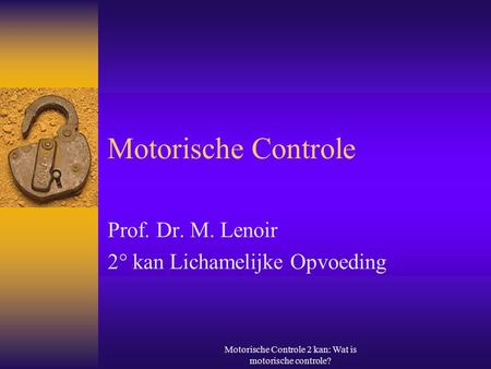 Prof. Dr. M. Lenoir 2° kan Lichamelijke Opvoeding