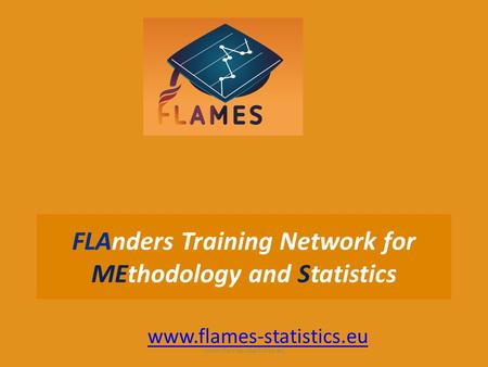 FLAnders Training Network for MEthodology and Statistics