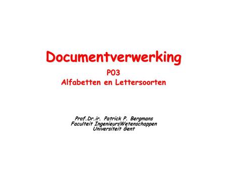 Documentverwerking P03 Alfabetten en Lettersoorten