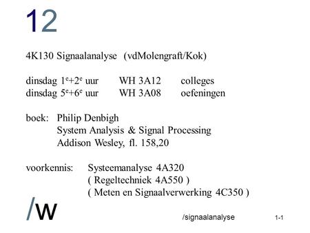 4K130 Signaalanalyse  (vdMolengraft/Kok)