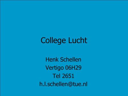 Henk Schellen Vertigo 06H29 Tel 2651