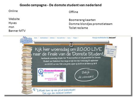 Goede campagne - De domste student van nederland